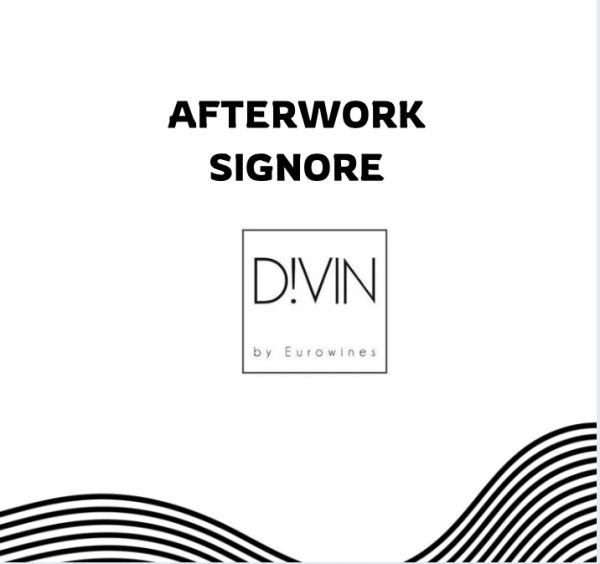 Afterwork Signore X Divin by Eurowines